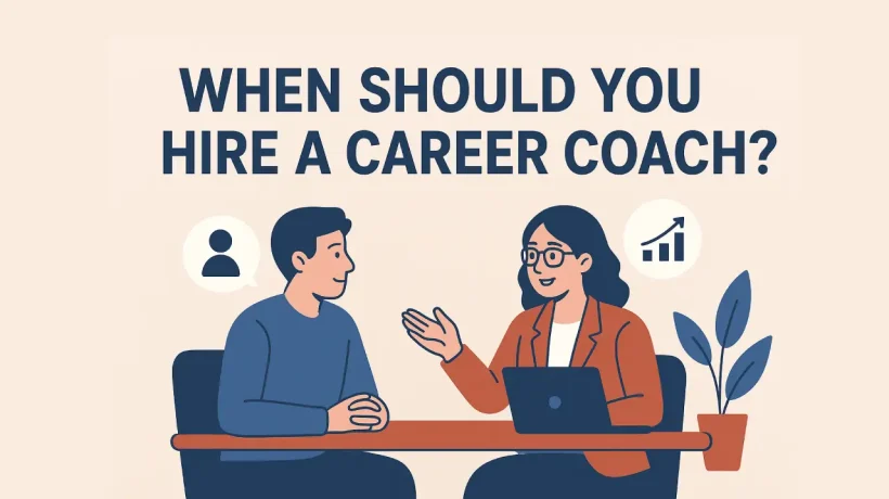 When Should You Hire a Career Coach? Recognizing the Signs You Need Professional Guidance